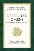 Destroyed Omens: A Narrative Analysis