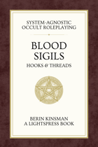 Blood Sigils: Plot Hooks & Threads