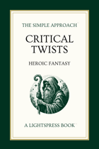 Critical Twists: Heroic Fantasy