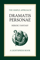 Dramatis Personae: Heroic Fantasy