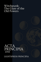 Acta Principia: Witchpunk: The Gaze of the Old Powers