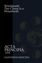 Acta Principia: The Coven is a Household