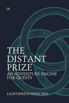 The Distant Prize: An Adventure Engine for Quests