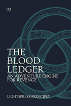 The Blood Ledger: An Adventure Engine for Revenge