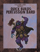 Quick Builds: Percussion Bard