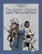 Paladin's Squire (Heroic Tier Playtest)