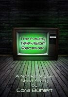 The Faulty Television Receiver
