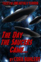 The Day the Saucers Came... [BUNDLE]