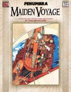 Maiden Voyage (Penumbra OGL 3E) [digital]