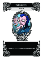 Evil Queen - Custom Card