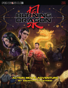 Burning Dragon (Feng Shui 2E)