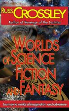 Worlds of Science Fiction and Fantasy