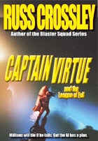 Captain Virtue and The League of Evil