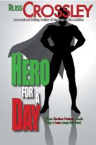 Hero For A Day