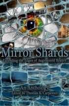Mirror Shards: Volume One