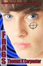 Frags (Gamers #2)