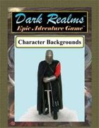 Dark Realms Epic: Character Backgrounds