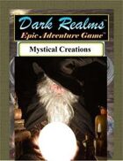 Dark Realms Epic: Mystical Creations