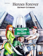 Heroes Forever: Detroit City Setting Book (d12 system)