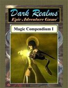 Dark Realms Epic: Magic Compendium I