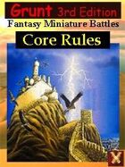 3rd Ed: Grunt Fantasy Miniature Battles