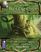 Into the Green: A Guide for Forests, Jungles, Woods and Plains