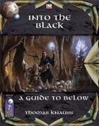 Into the Black: A Guide to Below