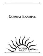 Novus 2e - Combat Example