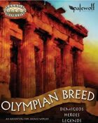 Olympian Breed - Setting Primer & Character Creation Guide