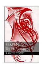 Serpents in the Garden: A Thunder of Dragons