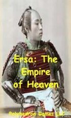 Ersa: The Empiire of Heaven