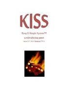 KISS: Keep It Simple System