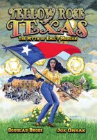 Yellow Rose of Texas: The Myth of Emily Morgan