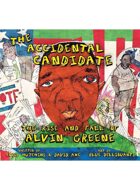 The Accidental Candidate: The Rise and Fall of Alvin Greene