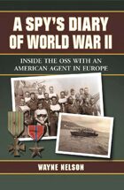 A Spy's Diary of World War II