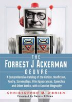 The Forrest J Ackerman Oeuvre
