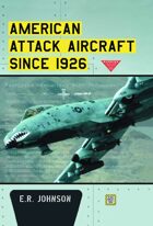 American Attack Aircraft Since 1926