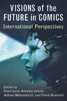 Visions of the Future in Comics: International Perspectives