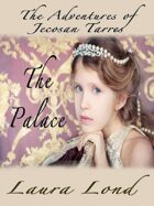 The Palace (The Adventures of Jecosan Tarres, #2)