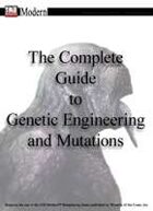 The Complete Guide to Genetic Engineering and Mutations