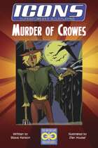 ICONS: Murder of Crowes