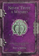 Never Trust a Wizard