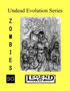 Undead Evolution Series: Zombies (Legend)