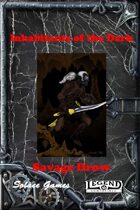 Inhabitants of the Dark: Savage Drow (Legend)