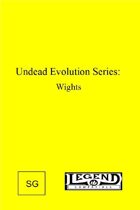 Undead Evolution Series: Wights (Legend)