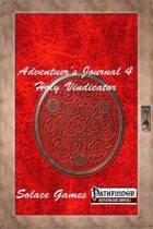Adventurers Journal 4: Holy Vindicator (Pathfinder)