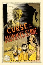 Classic Horror Comics: Curse of the Mummy's Stone