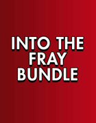 Into the Fray - Complete Bundle [BUNDLE]
