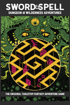 Sword & Spell - Dungeon & Wilderness Adventures