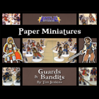 Battle! Studio Paper Miniatures: Guards & Bandits
